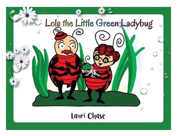 portada Lola the Little Green Ladybug (en Inglés)