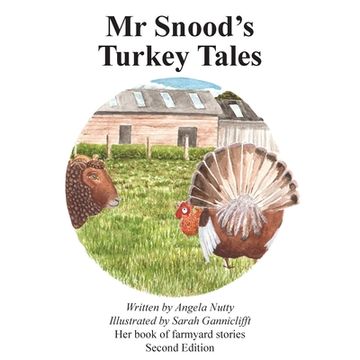 portada Mr Snood's Turkey Tales: Second Edition (en Inglés)