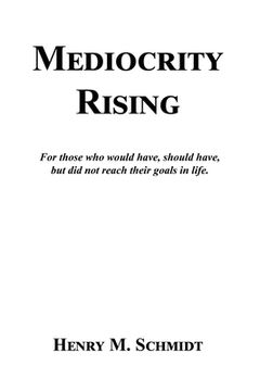 portada Mediocrity Rising - Stories for the World's Movers and Shakers (en Inglés)