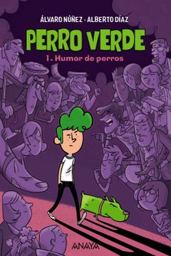 portada Perro verde 1: Humor de perros (in Spanish)