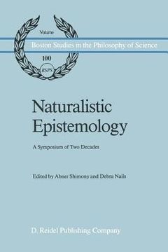 portada Naturalistic Epistemology: A Symposium of Two Decades (en Inglés)