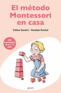 portada El Método Montessori en Casa: 200 Actividades de 0 a 12 Años (Superfamilias) (in Spanish)