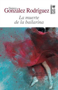 portada La Muerte De La Bailarina (in Spanish)