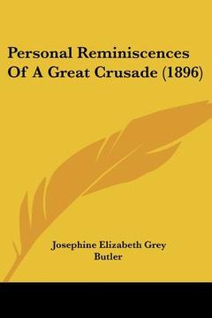 portada personal reminiscences of a great crusade (1896) (en Inglés)