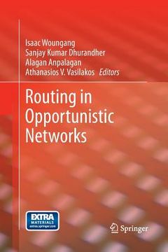 portada Routing in Opportunistic Networks (en Inglés)