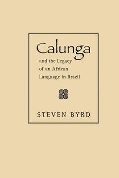 portada calunga and the legacy of an african language in brazil (in English)