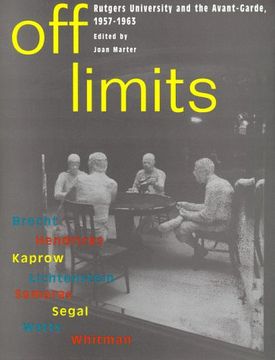 portada Off Limits: Rutgers University and the Avant-Garde, 1957-63 (in English)