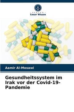 portada Gesundheitssystem im Irak vor der Covid-19-Pandemie (en Alemán)