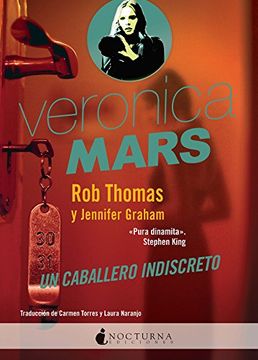 portada Verónica Mars : un caballero indiscreto (in Spanish)