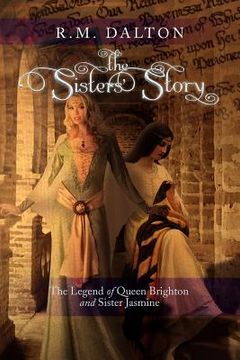 portada the sisters' story: the legend of queen brighton and sister jasmine