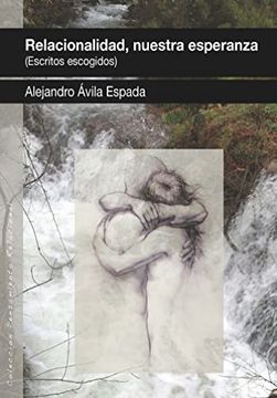 portada Relacionalidad, Nuestra Esperanza (Escritos Escogidos) (in Spanish)