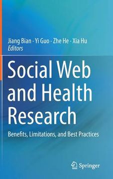 portada Social Web and Health Research: Benefits, Limitations, and Best Practices (en Inglés)