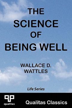 portada the science of being well (qualitas classics) (en Inglés)