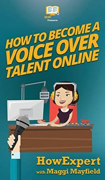 portada How to Become a Voice Over Talent Online (en Inglés)