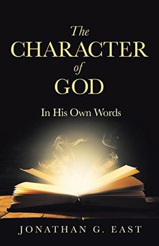 portada The Character of God: In his own Words (en Inglés)