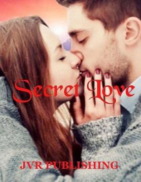 portada Secret Love: New Adult Contemporary Romance