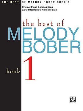 portada The Best of Melody Bober, Bk 1: Original Piano Compositions (en Inglés)