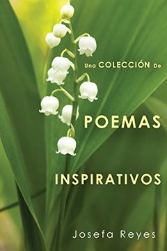 portada Una Coleccion de Poemas Inspirativos (Spanish Edition)