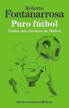 portada Puro Futbol Todos sus Cuentos de Futbol