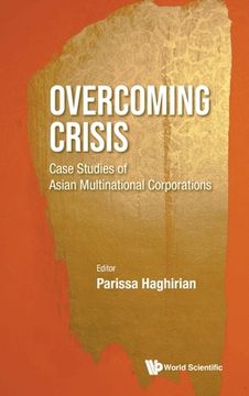 portada Overcoming Crisis: Case Studies of Asian Multinational Corporations 