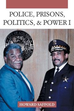 portada Police, Prisons, Politics, & Power: 1 (in English)