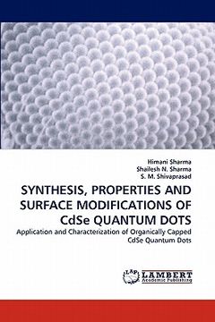 portada synthesis, properties and surface modifications of cdse quantum dots (en Inglés)