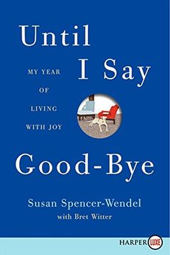 portada Until I Say Good-Bye: My Year of Living with Joy
