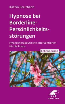 portada Hypnose bei Borderline-Persönlichkeitsstörungen (Leben Lernen, bd. 340) (in German)