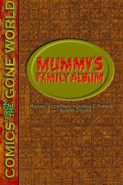 portada Mummy's Family Album: Comics from the Gone World