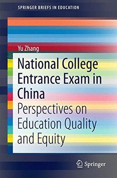 portada National College Entrance Exam in China: Perspectives on Education Quality and Equity (Springerbriefs in Education) (en Inglés)