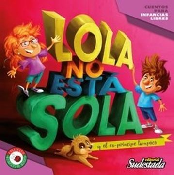 portada Lola no Esta Sola y el ex Principe Tampoco (in Spanish)