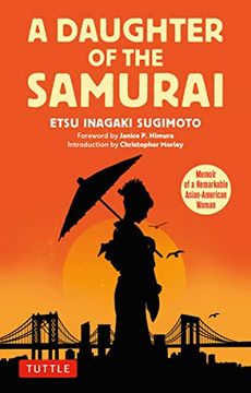 portada A Daughter of the Samurai: Memoir of a Remarkable Asian-American Woman (in English)