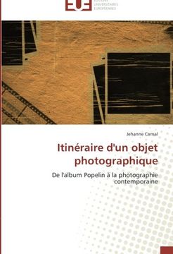 portada Itineraire D'Un Objet Photographique (en Francés)