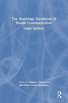 portada The Routledge Handbook of Health Communication (Routledge Communication Series) (en Inglés)