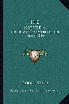 portada the rigveda: the oldest literatures of the indian 1886 (en Inglés)