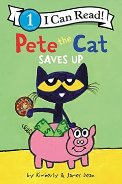 portada Pete the cat Saves up (i can Read Level 1) (en Inglés)