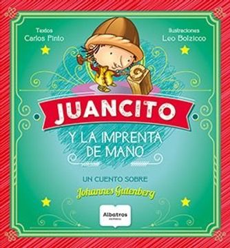 portada Juancito y la Imprenta de Mano (in Spanish)
