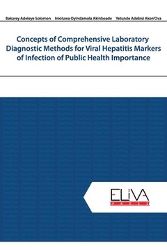 portada Concepts of Comprehensive Laboratory Diagnostic Methods for Viral Hepatitis Markers of Infection of Public Health Importance (in English)