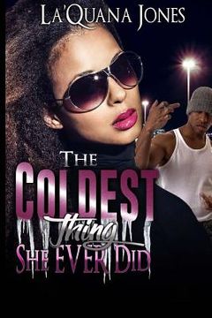 portada The Coldest Thing She Ever Did (en Inglés)