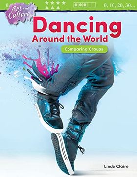 portada Art and Culture: Dancing Around the World: Comparing Groups