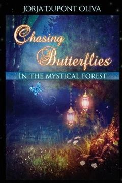 portada Chasing Butterflies in the Mystical Forest (en Inglés)