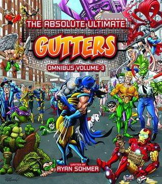 portada The Absolute Ultimate Gutters Omnibus, Volume 3 (en Inglés)