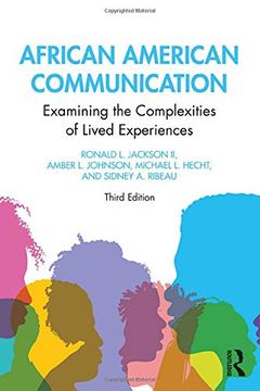 portada African American Communication: Examining the Complexities of Lived Experiences (Routledge Communication Series) (en Inglés)