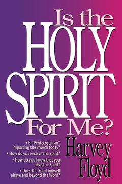 portada Is the Holy Spirit for Me? (en Inglés)
