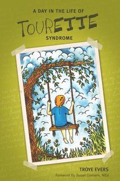 portada a day in the life of tourette syndrome (en Inglés)