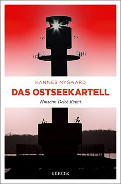 portada Das Ostseekartell: Hinterm Deich Krimi (en Alemán)