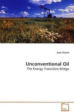 portada Unconventional Oil: The Energy Transition Bridge