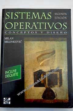 Hablar con amanecer Ajustamiento Libro sistemas operativos : concepto y diseño, milan milenkovic, ISBN  2959155. Comprar en Buscalibre