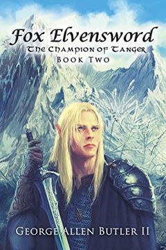 portada Fox Elvensword the Champion of Tanger: Book two (in English)