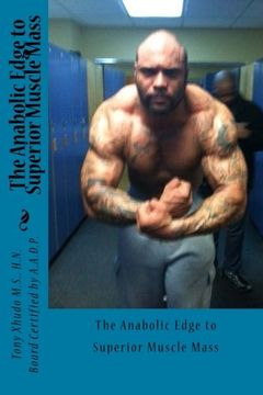 portada The Anabolic Edge to Superior Muscle Mass